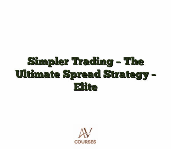 Simpler Trading - The Ultimate Spread Strategy - Elite
