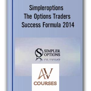 Simpleroptions – The Options Traders Success Formula 2014