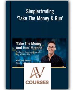 Simplertrading – ‘Take The Money & Run’ Method For Faster Account Growth for Any Account Size ( PRO PACKAGE )