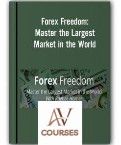 Simplertrading – Forex Freedom: Master the Largest Market in the World With Raghee Horner ( ELITE PACKAGE )