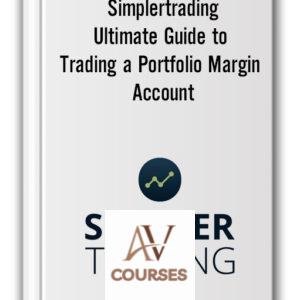 Simplertrading – Ultimate Guide to Trading a Portfolio Margin Account