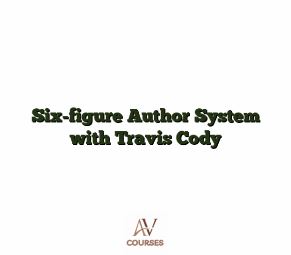 Six-figure Author System with Travis Cody
