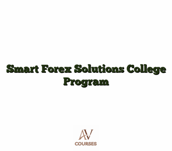 Smart Forex Solutions College Program