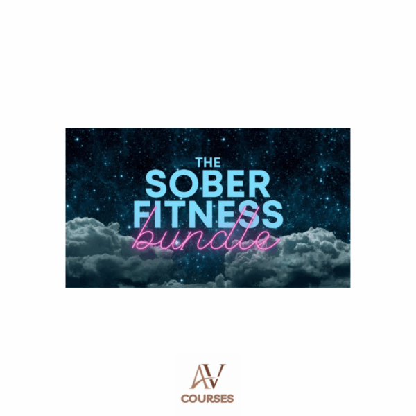 Sober Fitness - The Sober Fitness Bundle