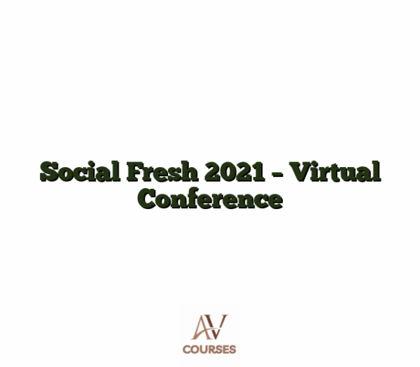 Social Fresh 2021 - Virtual Conference