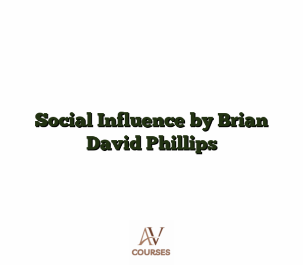Social Influence by Brian David Phillips