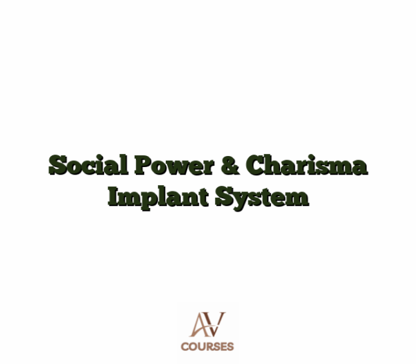 Social Power & Charisma Implant System