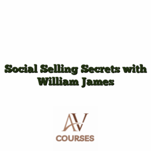 Social Selling Secrets with William James