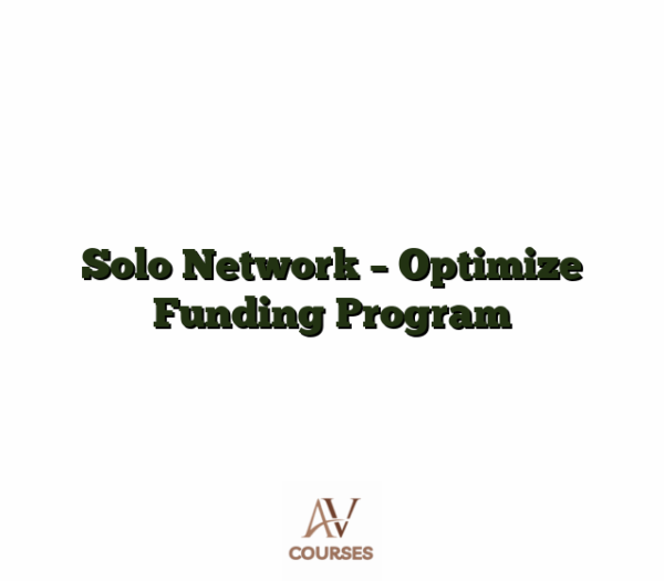 Solo Network - Optimize Funding Program