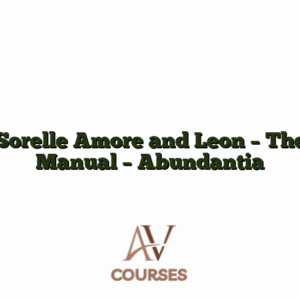 Sorelle Amore and Leon - The Manual - Abundantia