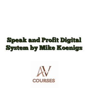 Speak and Profit Digital System by Mike Koenigs