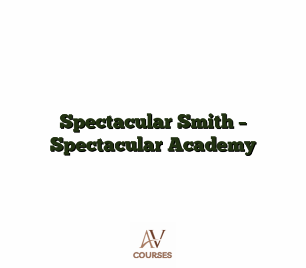Spectacular Smith - Spectacular Academy