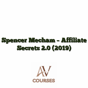 Spencer Mecham - Affiliate Secrets 2.0 (2019)