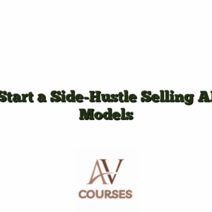 Start a Side-Hustle Selling AI Models