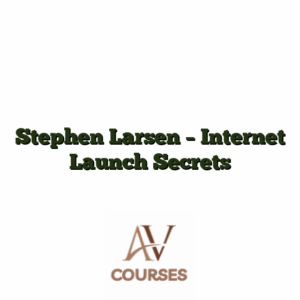 Stephen Larsen - Internet Launch Secrets