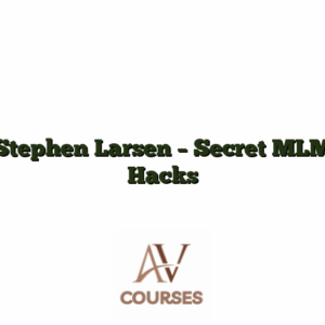 Stephen Larsen - Secret MLM Hacks