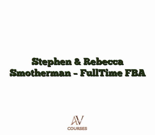 Stephen & Rebecca Smotherman - FullTime FBA
