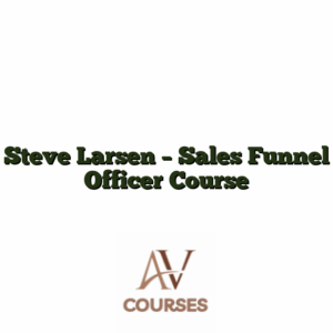 Steve Larsen - Sales Funnel Officer Course