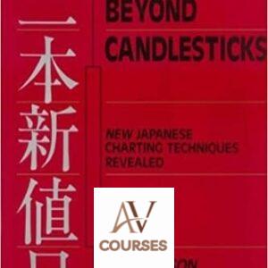 Beyond Candlesticks: New Japanese Charting Techniques Revealed