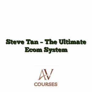 Steve Tan - The Ultimate Ecom System
