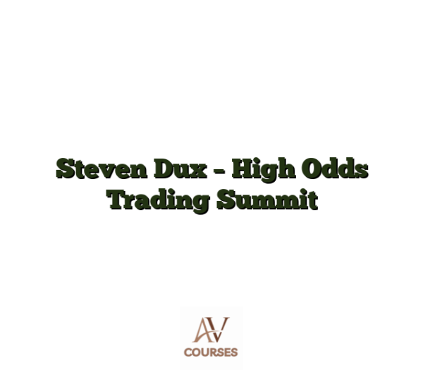 Steven Dux - High Odds Trading Summit