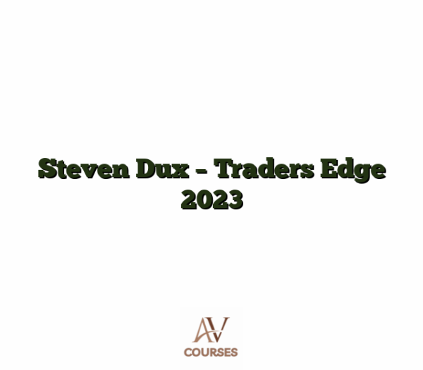 Steven Dux - Traders Edge 2023