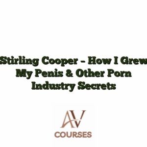 Stirling Cooper - How I Grew My Penis & Other Porn Industry Secrets