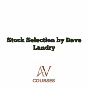 Stock Selection by Dave Landry