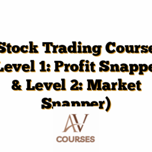 Stock Trading Course (Level 1: Profit Snapper & Level 2: Market Snapper)