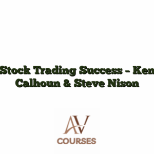 Stock Trading Success - Ken Calhoun & Steve Nison