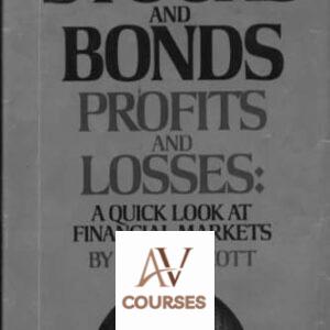 Stocks and Bonds, Profits and Losses: A Quick Look at Financial Markets