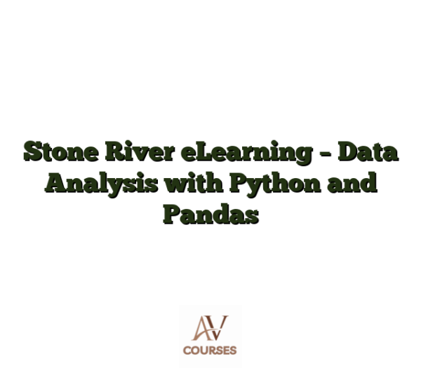 Stone River eLearning - Data Analysis with Python and Pandas