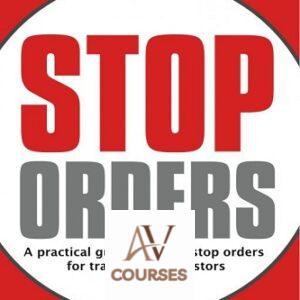 Stop Orders: A Practical Guide to Using Stop Orders for Traders and Investors
