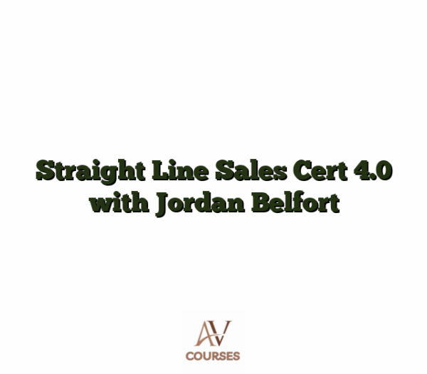 Straight Line Sales Cert 4.0 with Jordan Belfort