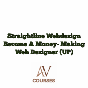 Straightline Webdesign Become A Money- Making Web Designer (UP)