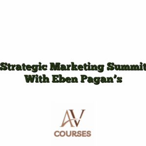 Strategic Marketing Summit With Eben Pagan's