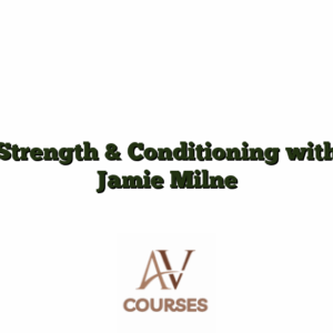Strength & Conditioning with Jamie Milne