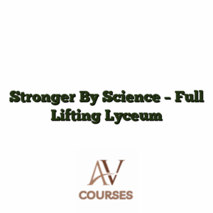 Stronger By Science - Full Lifting Lyceum