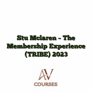 Stu Mclaren - The Membership Experience (TRIBE) 2023