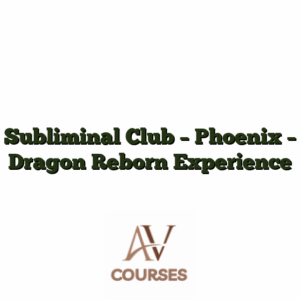 Subliminal Club - Phoenix - Dragon Reborn Experience