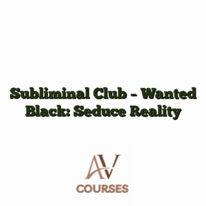 Subliminal Club - Wanted Black: Seduce Reality