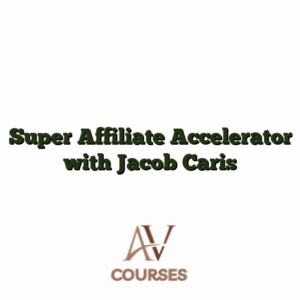 Super Affiliate Accelerator with Jacob Caris