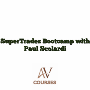 SuperTrades Bootcamp with Paul Scolardi