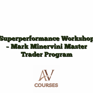 Superperformance Workshop - Mark Minervini Master Trader Program
