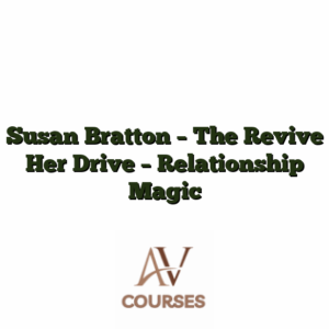 Susan Bratton - The Revive Her Drive - Relationship Magic