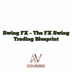 Swing FX - The FX Swing Trading Blueprint