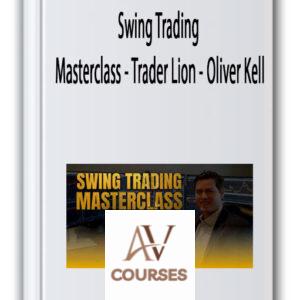 Swing Trading Masterclass – Trader Lion – Oliver Kell