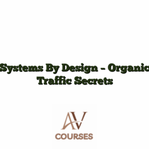Systems By Design - Organic Traffic Secrets