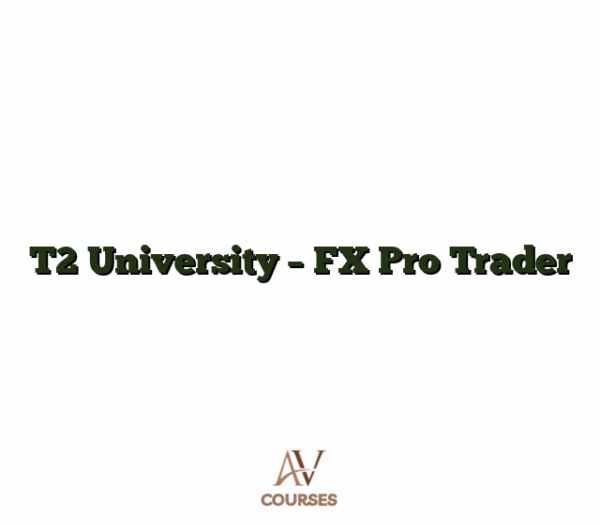 T2 University - FX Pro Trader