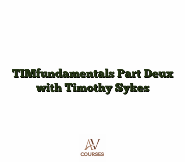 TIMfundamentals Part Deux with Timothy Sykes